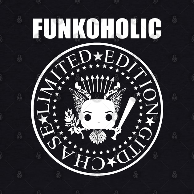 FUNKOHOLIC by inshapeuniverse